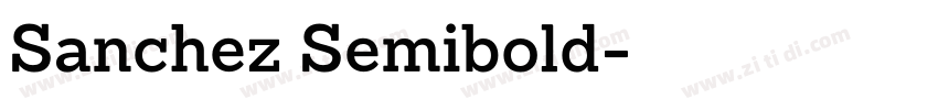 Sanchez Semibold字体转换 Sanchez Semibold字体转换